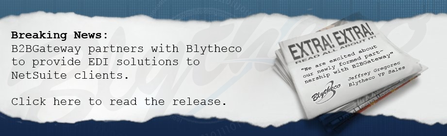 B2BGateway Partners with Blytheco to Provide EDI Solutions to NetSuite Clients